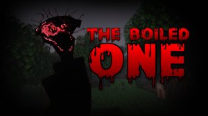 ФЕНОМЕН ВАРЕНОГО THE BOILED ONE В MINECRAFT
