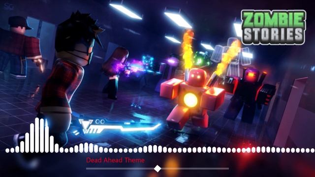 Roblox Zombie Stories: Dead Ahead OST смотреть онлайн