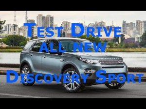 Test Drive and Review new Land Rover Discovery Sport / Тест-драйв нового Ленд Ровер Дискавери Спорт