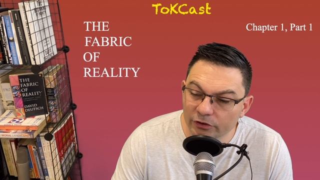 David Deutsch's "The Fabric of Reality" Chapter 1 "The Theory of Everything" Part 1 смотреть онлайн