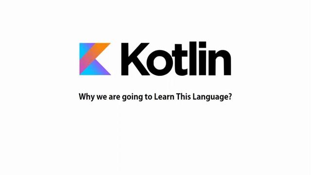 Kotlin - Why we use Kotlin Programming - 2 смотреть онлайн