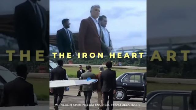 The Iron Heart | Albert Martinez aka Engineer Priam Dela Torre смотреть онлайн