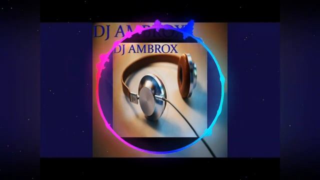 DJ AMBROX BETTER HALF OF ME FULL BASS REMIX 2022 HD смотреть онлайн