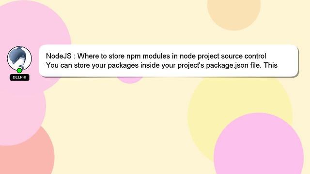 NodeJS : Where to store npm modules in node project source control смотреть онлайн