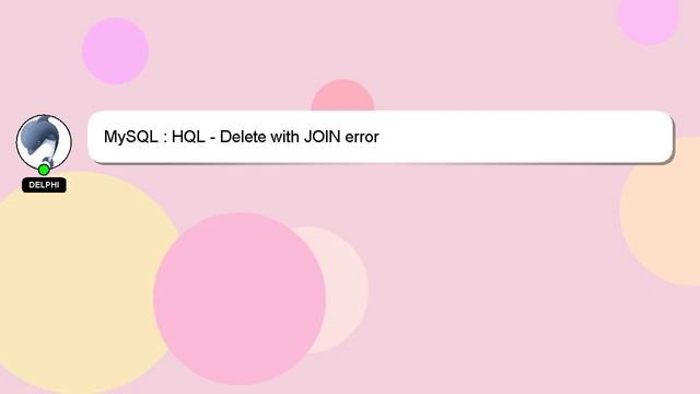 MySQL : HQL - Delete with JOIN error смотреть онлайн