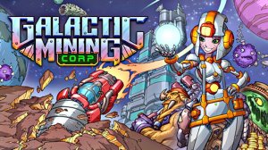 Galactic Mining Corp ► Копать не перекопать - майнинг в масштабе галактики (стрим)