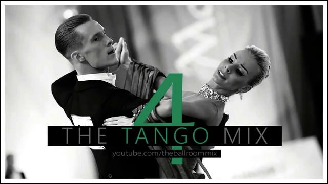 ►TANGO MUSIC MIX #4 | Dancesport & Ballroom Dance Music