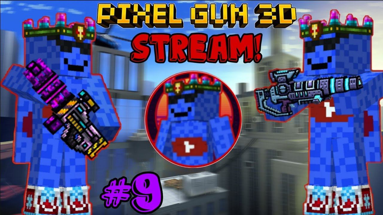 Pixel Gun 3D. Stream/Стрим! {#9} Играем, фанимся смотреть онлайн