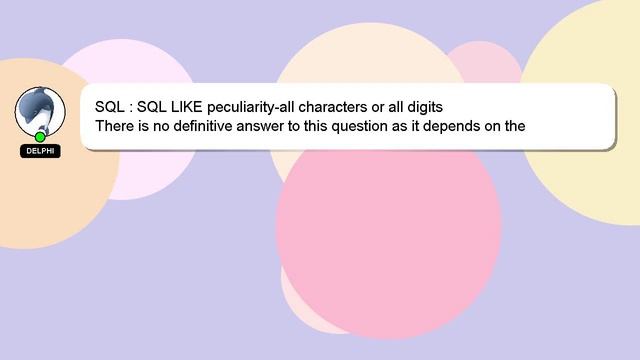 SQL : SQL LIKE peculiarity-all characters or all digits смотреть онлайн