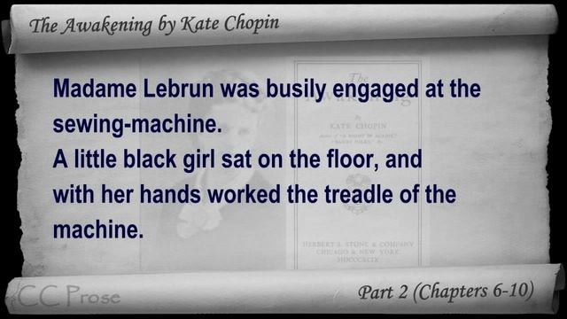 Part 2 - Chs 06-10 - The Awakening by Kate Chopin смотреть онлайн