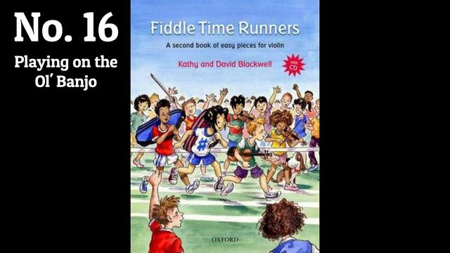 No. 16 Playing on the Ol' Banjo | Fiddle Time Runners смотреть онлайн