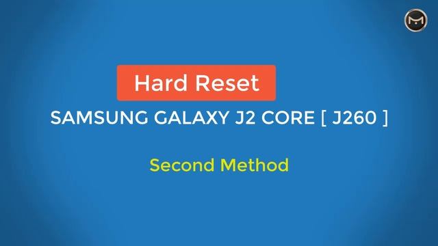 Hard Reset SAMSUNG GALAXY J2 CORE SM-J260 | Factoey Reset смотреть онлайн
