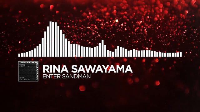 Rina Sawayama - Enter Sandman