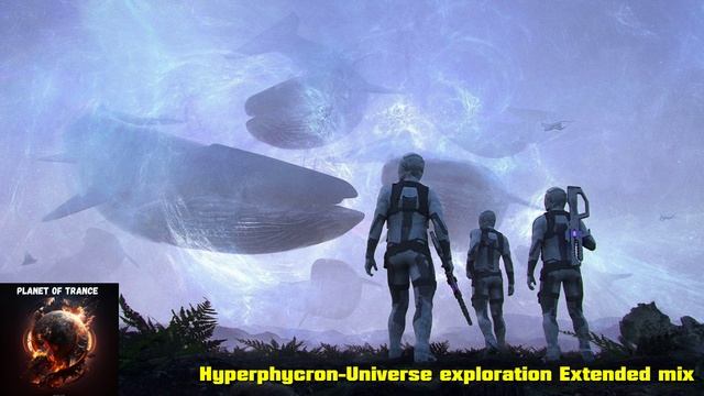 Hyperphycron-Universe exploration Extended mix смотреть онлайн