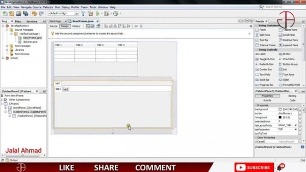 Java SWING #31 - JTabbedPane in Java Swing using Netbeans IDE