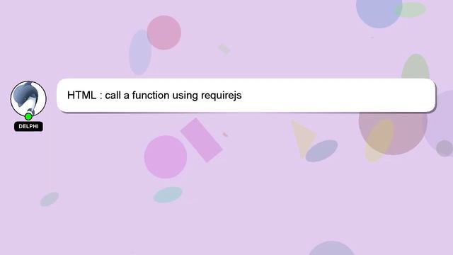 HTML : call a function using requirejs смотреть онлайн