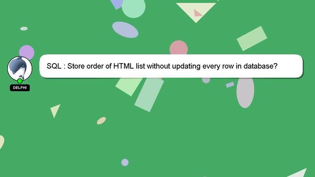 SQL : Store order of HTML list without updating every row in database? смотреть онлайн