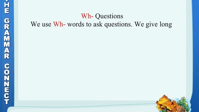 Interrogative Sentences | Yes/No Questions | Wh- Questions | Question Tags | Grammar For Class 5