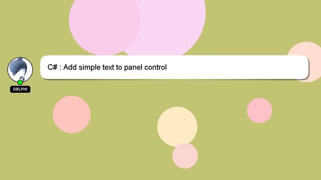 C# : Add simple text to panel control смотреть онлайн
