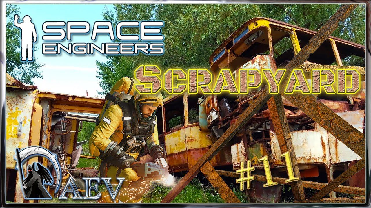 Space Engineers №11 Scrapyard - ScenarioСценарий Свалка!