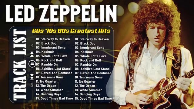 Led Zeppelin Greatest Hits Full Album 2023 - The Best Of Led Zeppelin Playlist смотреть онлайн