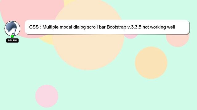 CSS : Multiple modal dialog scroll bar Bootstrap v.3.3.5 not working well смотреть онлайн