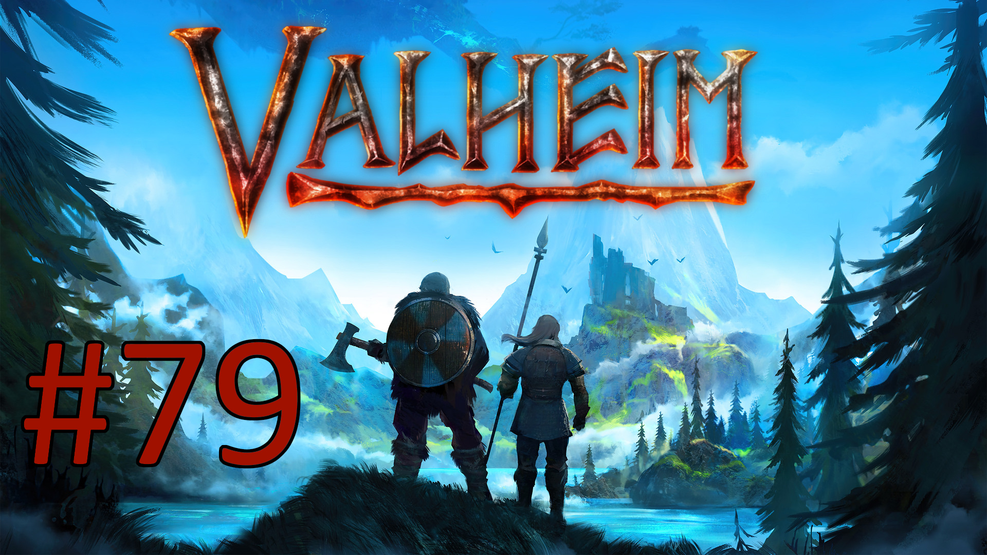 Играем в Valheim - Часть 79 (кооператив)