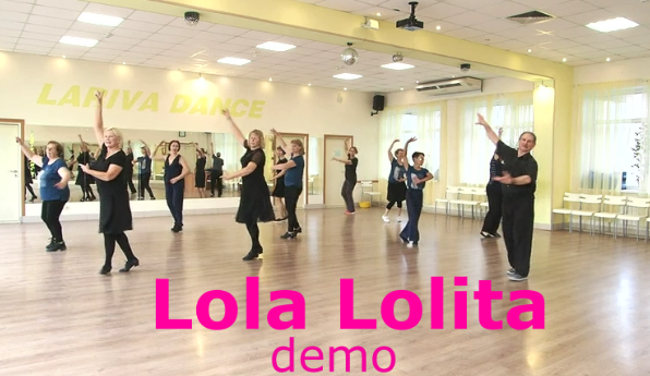 Lola Lolita. Demo. Это из - за сложности станцевать невозможно! НО МЫ ПРОБУЕМ?Приглашаем станцевать