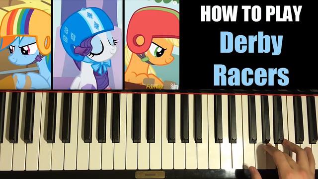 HOW TO PLAY - MLP - Derby Racers (Piano Tutorial) смотреть онлайн