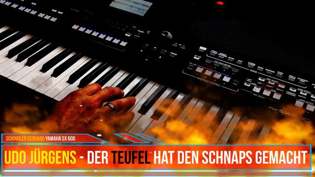 Udo Jürgens - Der Teufel hat den Schnaps gemacht - Coverversion - Yamaha SX 600 - Genos Tyros Rolan смотреть онлайн