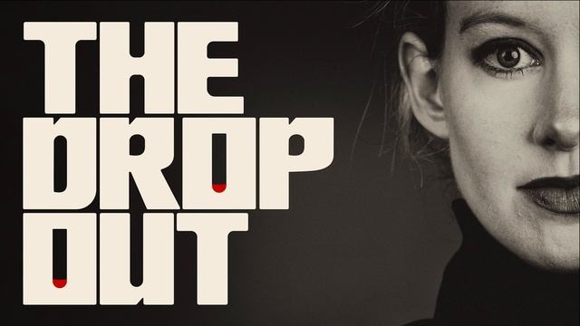 The Dropout - The Downfall смотреть онлайн