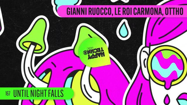 HTM 167 Gianni Ruocco, Le Roi Carmona - Until Night Falls смотреть онлайн