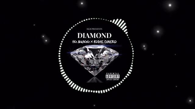 013  H G $wagg Feat  Robie Dinero   Diamond No Copyright ► Rap