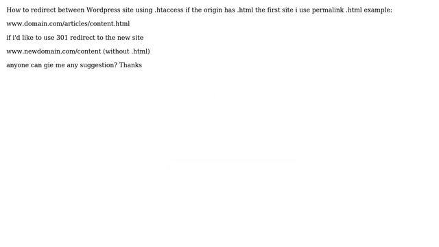 DevOps & SysAdmins: How to redirect between Wordpress site using .htaccess if the origin has .html? смотреть онлайн