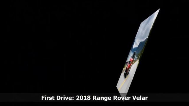 First Drive: 2018 Range Rover Velar смотреть онлайн