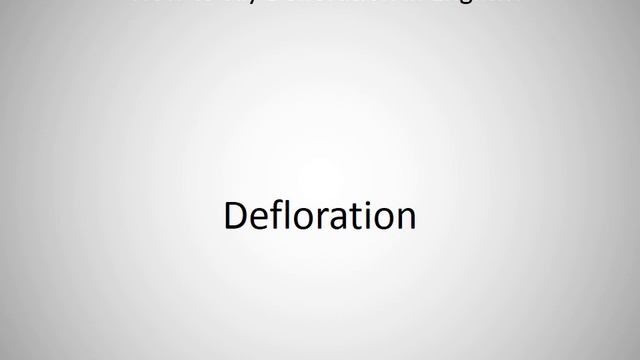 How to say Defloration in English? смотреть онлайн