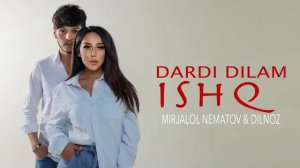 Дилноза. ва Мирчалол. (дарди дилам бемори ишк ) класро фаромуш накунен