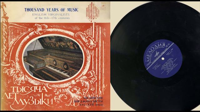 Alexei Lubimov (harpsichord) 16th & 17th Century English composers for the virginal смотреть онлайн