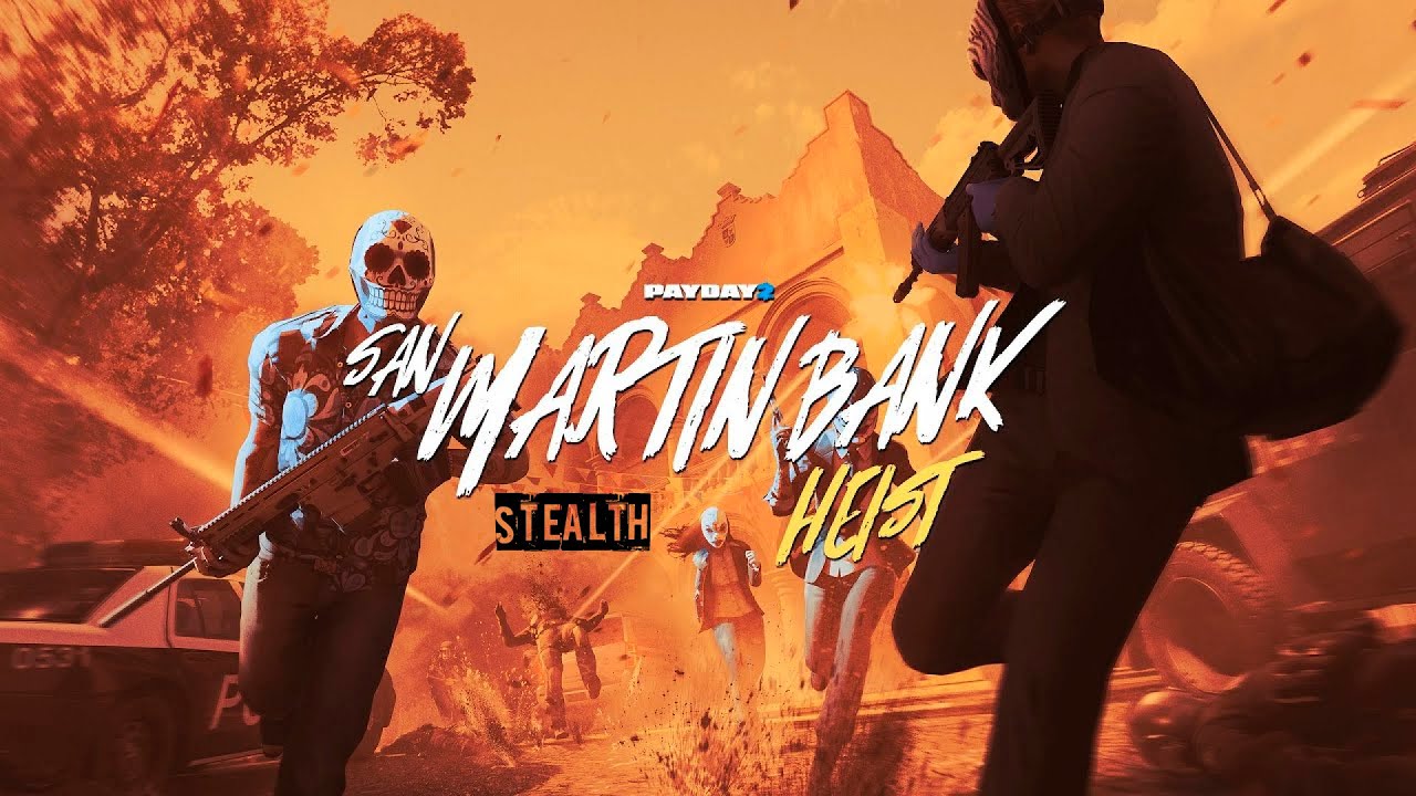 PayDay2: San Martin Bank