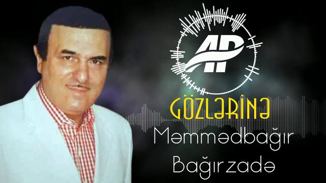 Memmedbagir Bagirzade Gozlerine