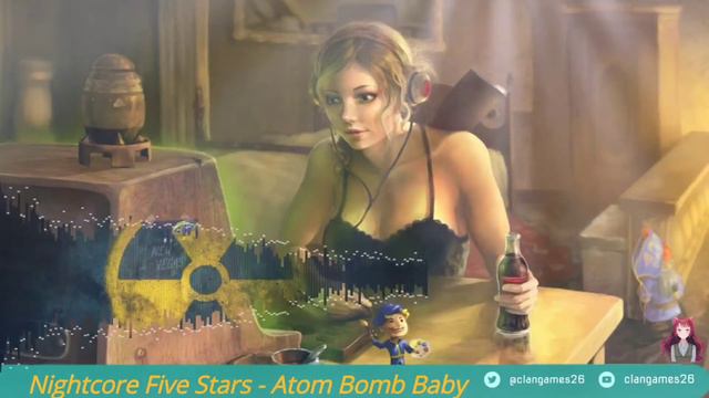 Nightcore Five Stars Atom Bomb Baby смотреть онлайн