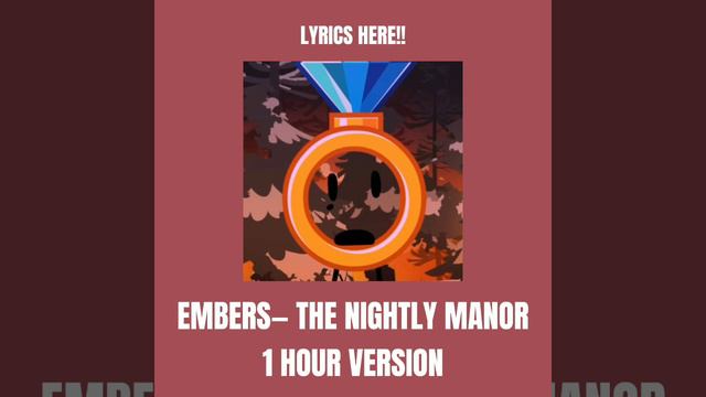 EMBERS— 1 HR VERSION [THE NIGHTLY MANOR] смотреть онлайн