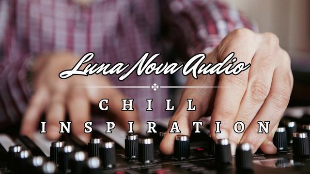 [FREE DOWNLOAD] Free Background Music For Youtube Videos | Chill Inspirational Instrumental