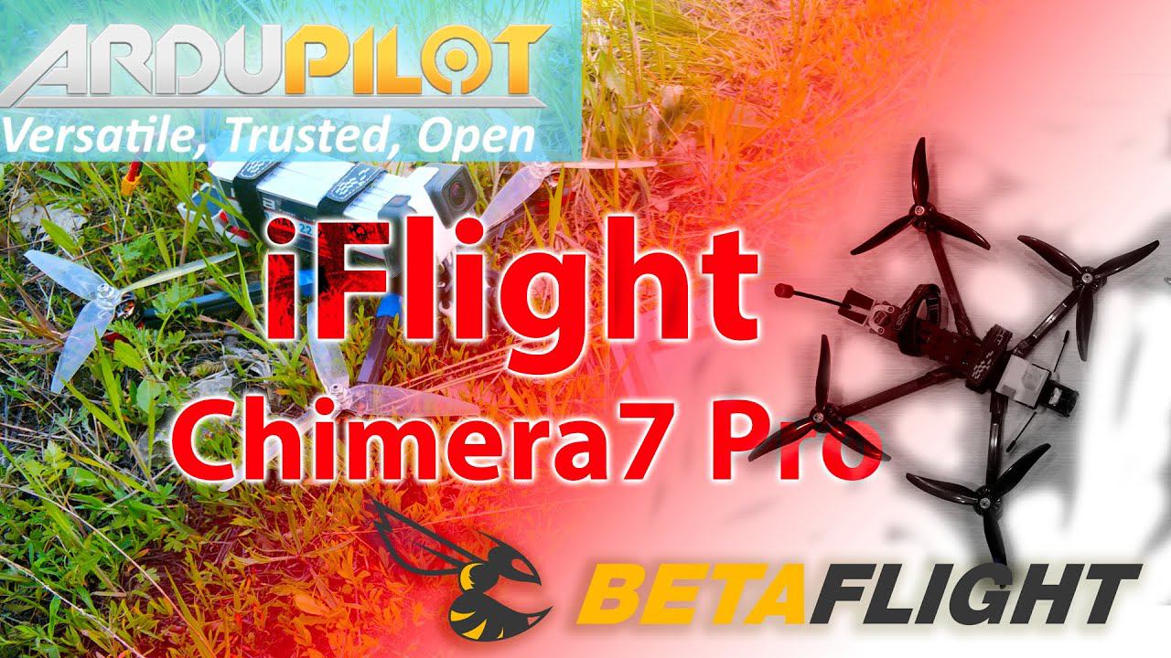 iFlight Chimera7 Pro. Сгорела! Переезд на Betaflight 4.3. Чем не устроил Arducopter. смотреть онлайн