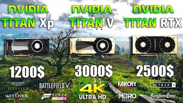 TITAN RTX Vs TITAN V Vs TITAN Xp Test In 8 Games 4K