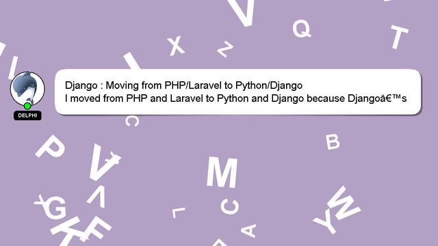 Django : Moving from PHP/Laravel to Python/Django смотреть онлайн