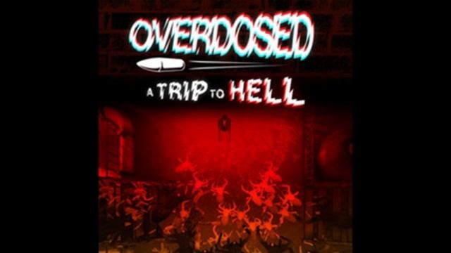 (OST) Overdosed : A Trip to Hell - Industrial Part1 смотреть онлайн