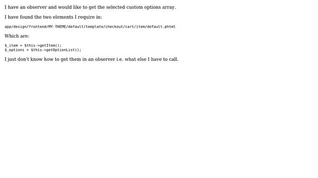 Magento: How to call getItem() & getOptionList()in an Observer.php? смотреть онлайн