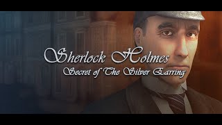 Sherlock Holmes: Secret of the Silver Earring (Шерлок Холмс: Загадка серебряной сережки) – #003
