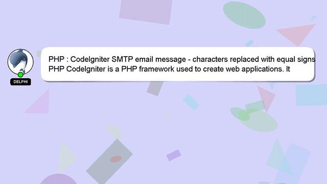 PHP : CodeIgniter SMTP email message - characters replaced with equal signs смотреть онлайн